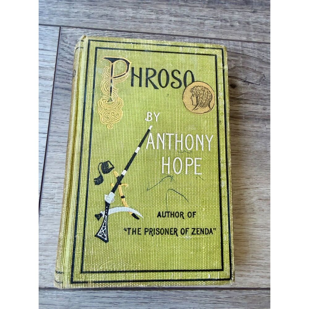 Phrosa By Anthony Hope Antique Book 1897 Author of "The Prisoner of Zenda"
